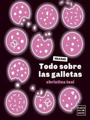 cover image of Todo sobre las galletas